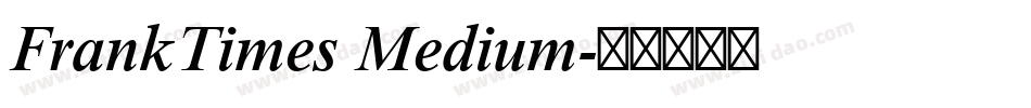 FrankTimes Medium字体转换